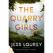 The Quarry Girls: A Thriller