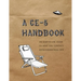 A CE-5 Handbook: An Easy-To-Use Guide to Help You Contact Extraterrestrial Life