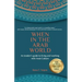 When in the Arab World: An insider's guide to living and working with Arab culture