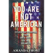 You Are Not American: Citizenship Stripping from Dred Scott to the Dreamers