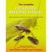 The Complete Cockroach Breeding Manual: Less Effort, Smells and Escapees