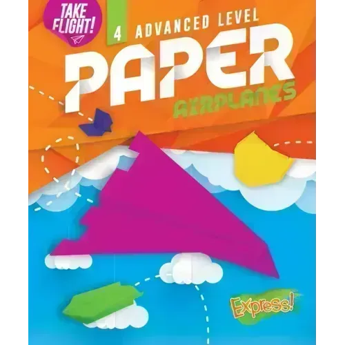 Advanced Level Paper Airplanes