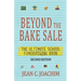 Beyond the Bake Sale: The Ultimate School Fund-Raising Book