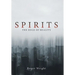 Spirits: The Edge of Reality