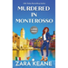 Murdered in Monterosso: Large Print Edition