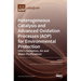 Heterogeneous Catalysis and Advanced Oxidation Processes (AOP) for Environmental Protection (VOCs Oxidation, Air and Water Purification)