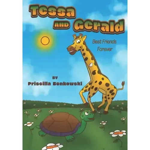 Tessa and Gerald: Best Friends Forever