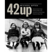 42 Up: Give Me the Child Until He Is Seven, and I Will Show You the Man: A Book Based on Michael Apted's Award-Winning Documentary Series