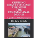 Cruising Coast to Coast Through the Panama Canal 2020-21: A guide on What to Expect