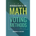 An Introduction to the Math of Voting Methods