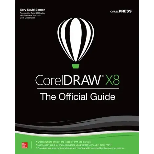 CorelDRAW X8: The Official Guide