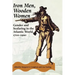 Iron Men, Wooden Women: Gender and Seafaring in the Atlantic World, 1700-1920