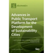 Advances in Public Transport Platform for the Development of Sustainability Cities