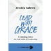 Lead with Grace: Leaning into the Soft Skills of Leadership