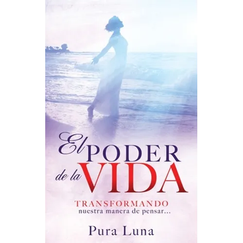El Poder de la Vida: TRANSFORMANDO nuestra manera de pensar...