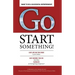 Go Start Something: Live Life on the Edge
