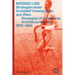 Missing Link: Strategien Einer Architekt*innengruppe Aus Wien / Srategies of a Viennese Architecture Group 1970-1980