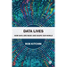 Data Lives: How Data Are Made and Shape Our World