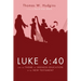 Luke 6:40 and the Theme of Likeness Education in the New Testament