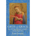 Gifts of Grace: A Gathering of Personal Encounters with the Virgin Mary