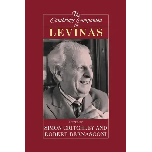 The Cambridge Companion to Levinas