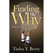 Finding My Why: Forgiveness But No Apology