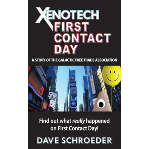 Xenotech First Contact Day: A Story of the Galactic Free Trade Association