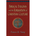 Biblical Exegesis and the Formation of Christian Culture