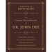 The Complete Mystical Records of Dr. John Dee: A 3-Volume Set: Transcribed from the 16th-Century Manuscripts Documenting Dee's Conversations with Ange