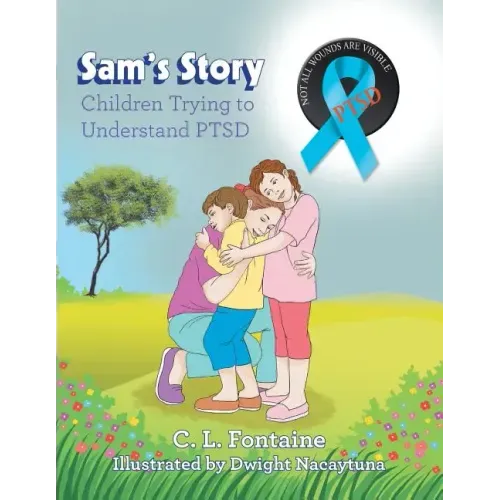 Sam's Story: Children Trying to Understand Ptsd