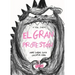 El Gran Protestón / The Big Complainer