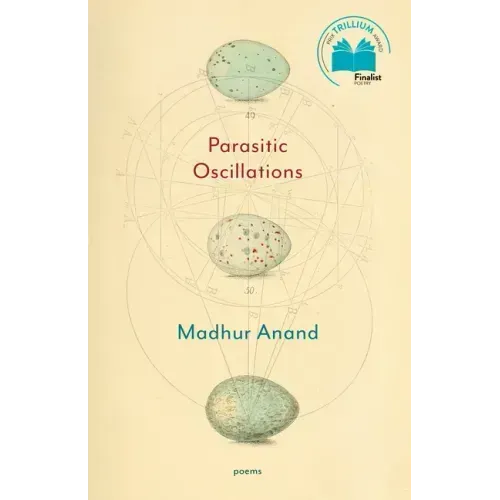 Parasitic Oscillations: Poems