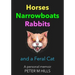 Horses, Narrowboats, Rabbits and a Feral Cat: A personal memoir