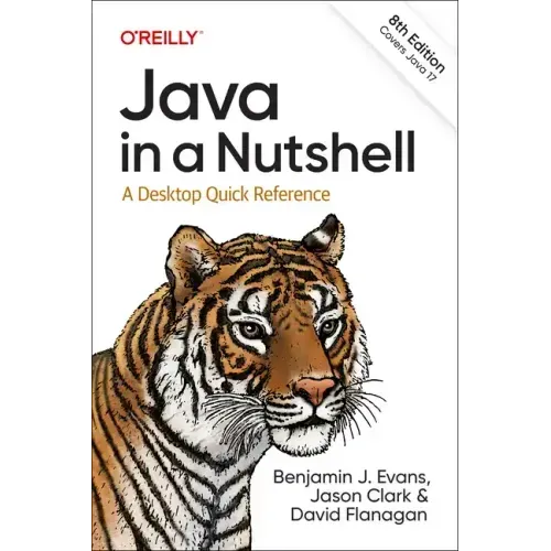 Java in a Nutshell: A Desktop Quick Reference