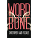 Word is Bone