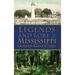Legends and Lore of the Mississippi Golden Gulf Coast