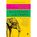 The Elephant in the Temple: Tales of Beast and Man in India