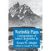 Worthwhile Places: Correspondence of John D. Rockefeller Jr. and Horace Albright
