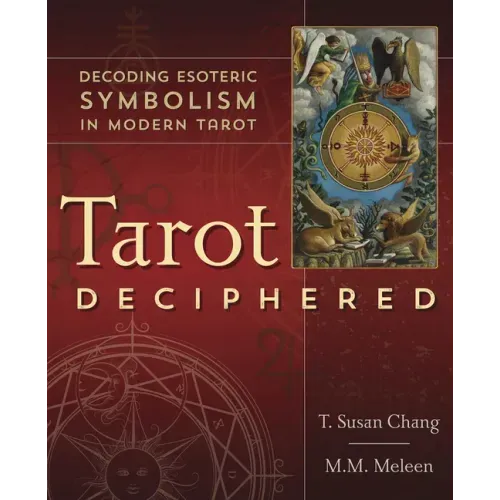 Tarot Deciphered: Decoding Esoteric Symbolism in Modern Tarot