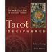 Tarot Deciphered: Decoding Esoteric Symbolism in Modern Tarot