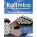 Kalimba Easy Arrangements - 13 Songs from Scotland: Ohne Noten - No Music Notes + MP3-Sound Downloads