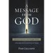 A Message From God: Light Living in Dark Days