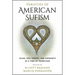 Varieties of American Sufism: Islam, Sufi Orders, and Authority in a Time of Transition