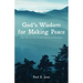 God's Wisdom for Making Peace: Daily Devotions in the Letter to Philemon