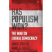 Has Populism Won?: The War on Liberal Democracy