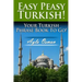Easy Peasy Turkish! Your Turkish Phrase Book To Go!