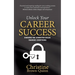 Unlock Your Career Success: Knowing the Unwritten Rules Changes Everything
