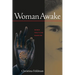 Woman Awake: Women Practicing Buddhism