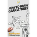 How To Draw Caricatures