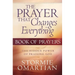 The Prayer That Changes Everything: Book of Prayers